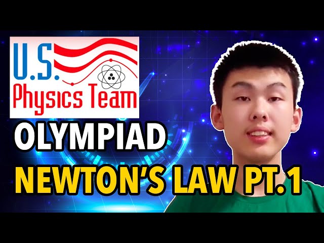 Ultimate Study Guide For US Physics Olympiad - Newton's Law [Unit 2 Lesson 11]