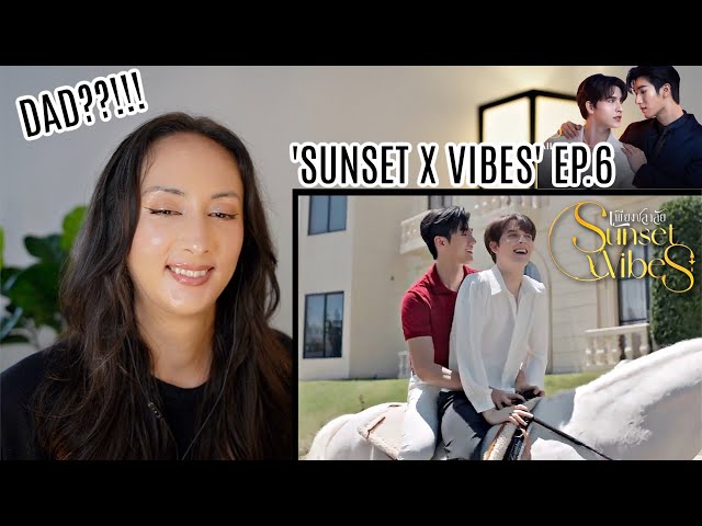 Sunset x Vibes (เพียงชลาลัย) EP.6 REACTION Highlight | Mos Bank