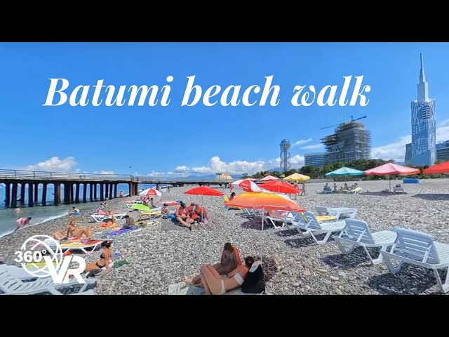 🇬🇪 VR 360 BATUMI BEACH WALK 🔥 exclusive beachside spots in GEORGIA 4K 🌊🏖🌞