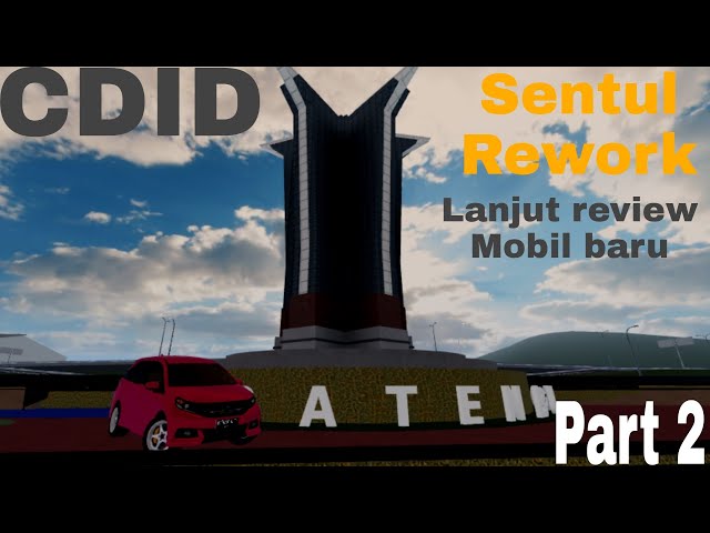 Sentul Rework!!,lanjut Review update- CDID Update jateng edition part2