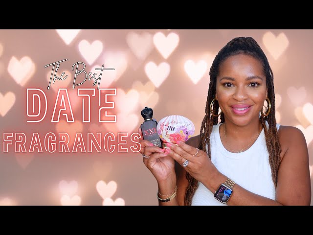 The Perfect Date Fragrances | Date Night, Day Date, Friend Dates