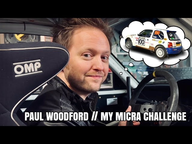 Paul Woodford - My Micra Challenge