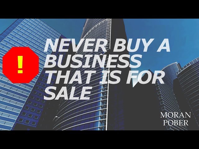 Never Buy a Business For Sale