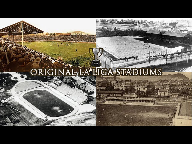 Original La Liga Stadiums | TFC Stadiums