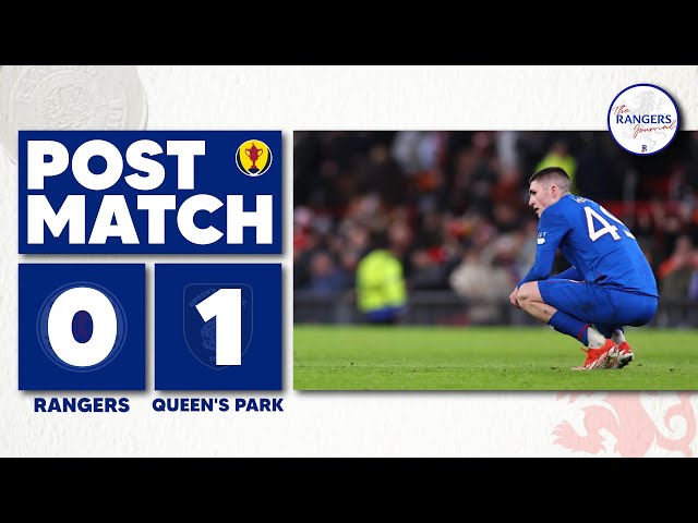 The Rangers Journal | Post-Match Reaction | Queens Park