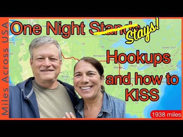 One Night Stays Hookups and How to KISS - RV Travel