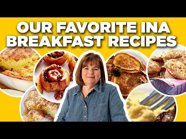 Our Favorite Ina Garten Breakfast Recipe Videos | Barefoot Contessa | Food Network