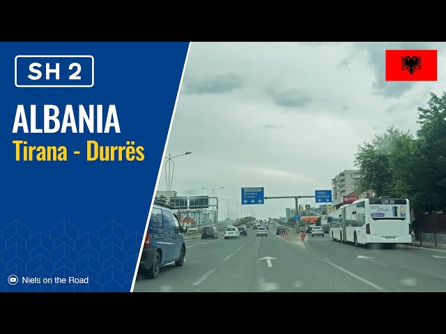 Driving in Albania: SH2 from Tirana to Durrës