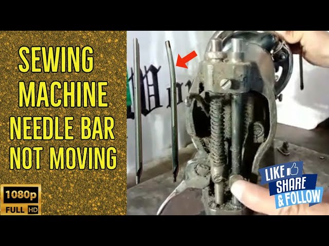 SEWING MACHINE NEEDLE BAR NOT MOVING | ENGLISH SUBTITLES  | सिलाई मशीन सुई बार की मरम्मत