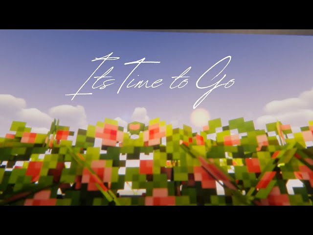 Its Time to Go | A Minecraft Short Film