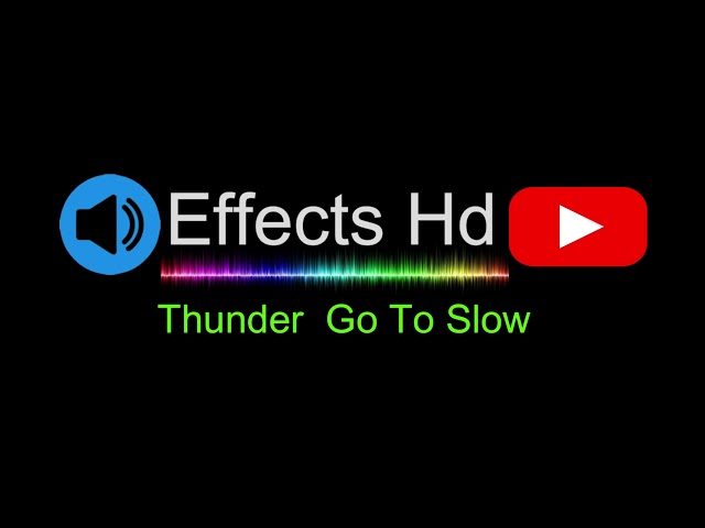 Thunder Go To Slow - nature sound effects #thunder #thunderstorm #naturesoundeffect