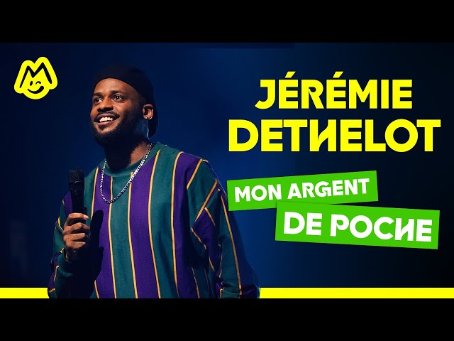 Jérémie Dethelot – Mon argent de poche