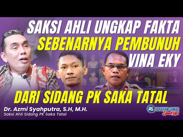 Saksi Ahli Ungkap Fakta Sebenarnya Pembunuh Vina Eky. Dari Sidang PK Saka Tatal | #SPEAKUP