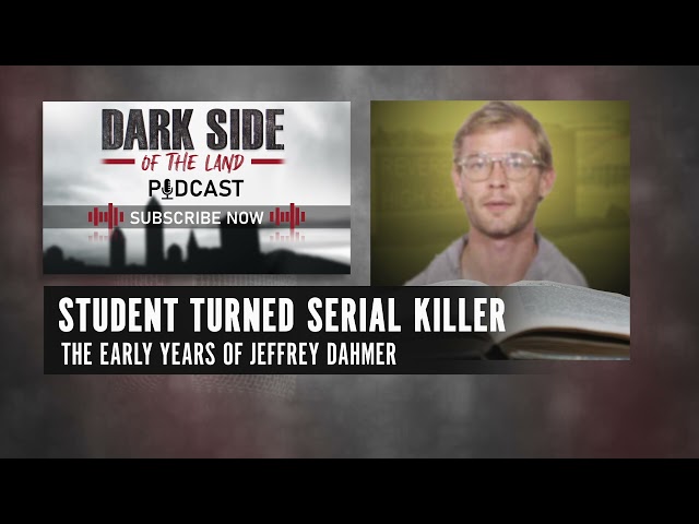 PODCAST | Student Turned Serial Killer: Early Years of Jeffrey Dahmer | DSOTL S4 E8 | Full Episode