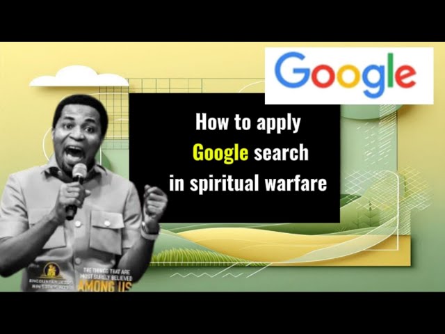 How to apply Google search 🔍 in spiritual warfare || Apostle Michael Orokpo