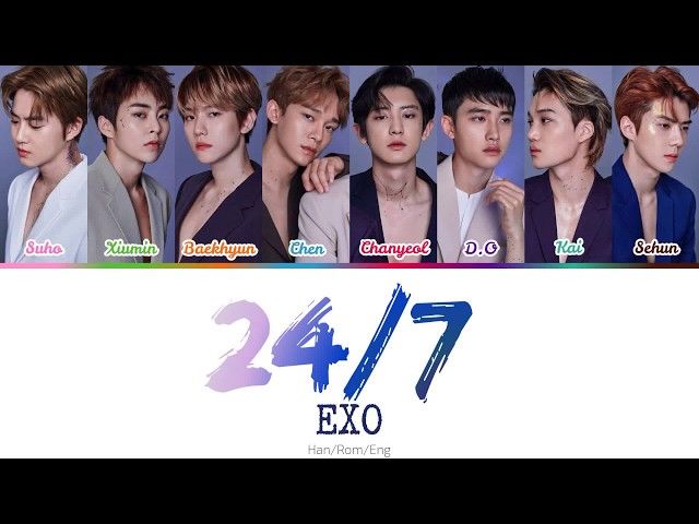 EXO (엑소) - 24/7 (Color-coded lyrics) Han/Rom/Eng