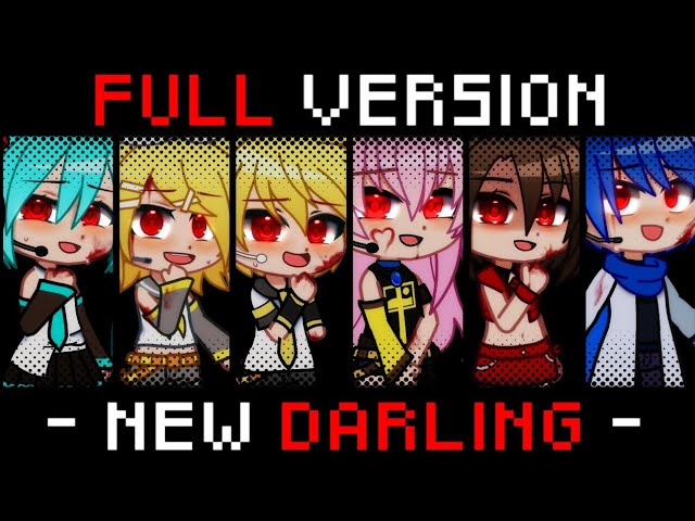 ❌ NEW DARLING ❌ FULL VER. || Hatsune Miku ft. Vocaloids