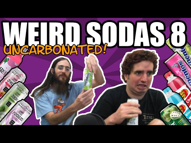 IF I HAD A NICKEL FOR EVERY SOURSOP | Weird Sodas 8