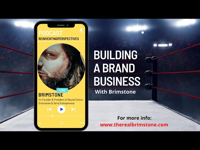 Building Multiple Businesses From Your Personal Brand with Entertainer Entrepreneur Brimstone