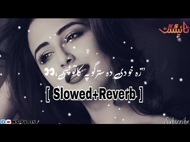 Pashto New Song 🎶 [ Slowed+Reverb ] 💕 Nan Raa Sara Kena Ashna ❤ WhatsApp Best Status