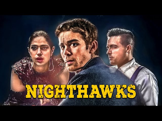 Nighthawks | Chace Crawford (The Boys) | DRAMA, THRILLER | Full Movie in English