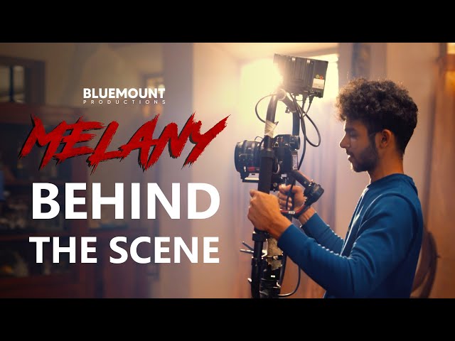 Melany - Behind The  Scene | Making Video | Bluemount Productions