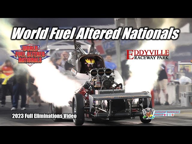 World Fuel Altered Nationals 2023 | Eddyville Raceway Park | Fuel Altereds | Drag Racing | Nitro