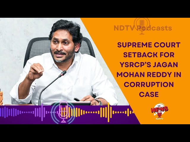 Jagan Mohan Reddy Case | Supreme Court Setback For Former Andhra CM Jagan Reddy In Corruption Case