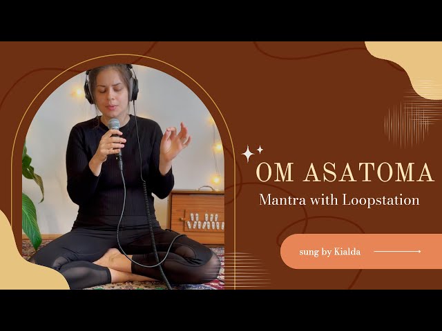 Mantra Om Asatoma | Looping transformative vibrations towards inner harmony - Cover of Deva Premal