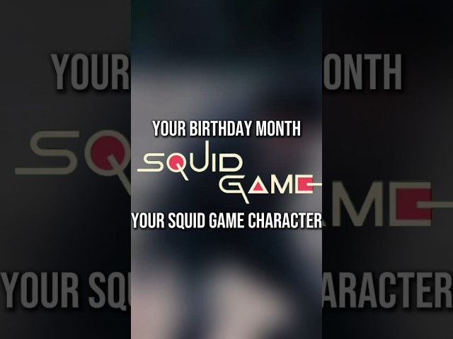 Your birthday month your squid game character||squid game||#edit #trending #viralshort #fyp||