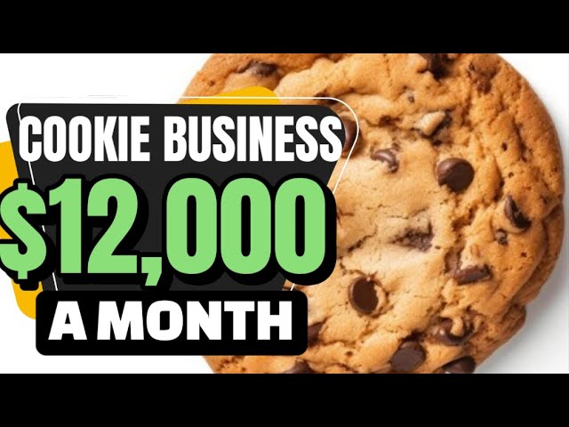 $12,000 MONTHLY! Can I make cookies at home and sell them How much  from selling homemade cookies?