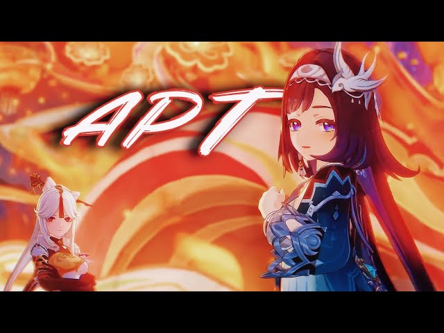 APT - GENSHIN IMPACT [AMV/GMV]