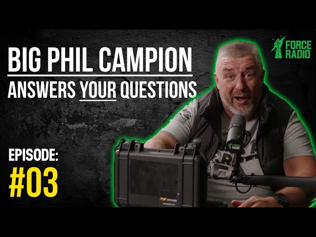 What Do You Miss About The SAS? | Ask Big Phil | Q&A | Force Radio