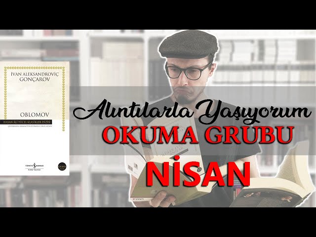 2024 Nisan, Rus Edebiyatı Ayı - Oblomov Kitabı + Oblomov'un Yaşamından Birkaç Gün Filmi