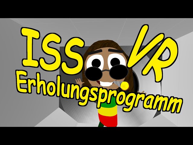 ISS Erholungsrogamm VR