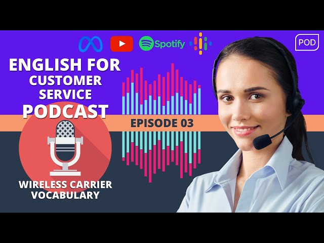 🎙️🎧Podcast 3 │Wireless Carrier Vocabulary  • Learn English for Customer Service