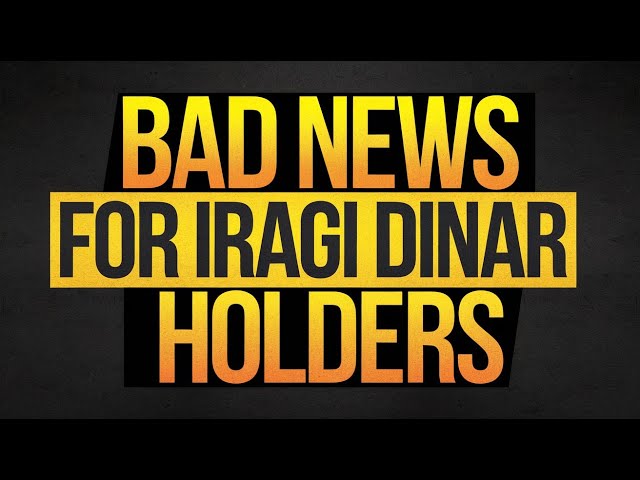 Iraqi Dinar 🔥Bad News For All IQD Holders 🔥Iraqi Dinar News Today 🔥 Iraqi dinar News From Iraq