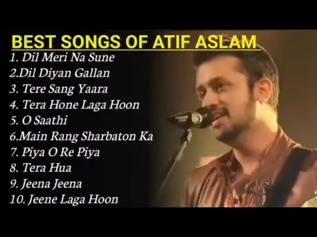 Best Of Atif Aslam | Atif Aslam Top 10 Songs Jukebox | Atif Aslam Hit Songs 2025