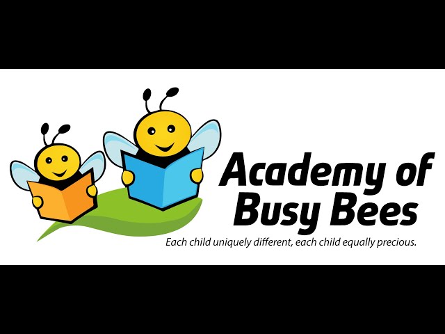 Academy of Busy Bees " Learning Through Play"