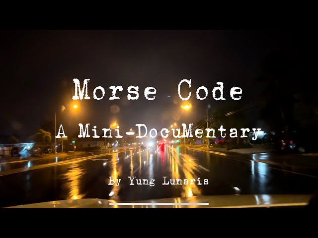 Mini-DocuSeries : Morse Code EP (Yung Lunaris Interview)