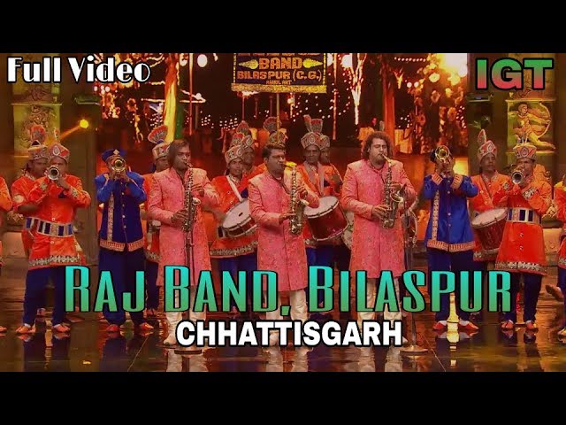 Raj Band Bilaspur chhattisgarh in India's Got Talent new Full video