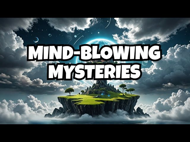 Unexplained Places That Will Blow Your Mind! Top 10 Mysteries You WON'T Believe