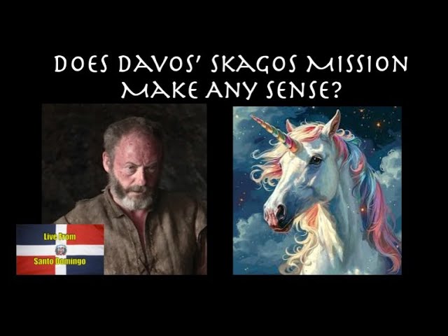 Does Davos' Skagos Mission Make Any Sense?