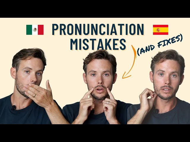 Spanish Pronunciation Mistakes that English Speakers Make (Beginner & Advanced)