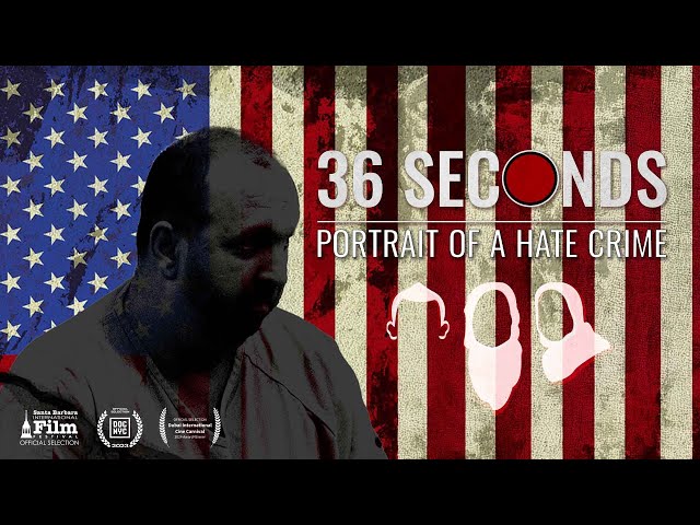 36 Seconds: Portrait of a Hate Crime | Trailer | Available now