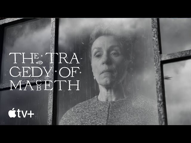 The Tragedy of Macbeth — Hear it not, Duncan Teaser Apple TV+