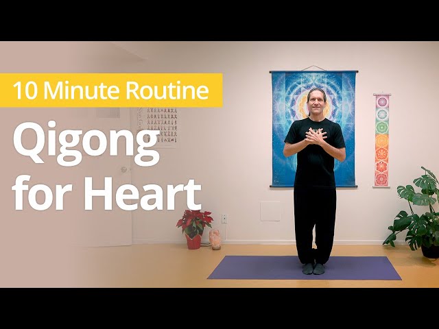 QIGONG for HEART HEALTH | 10 Minute Daily Routines