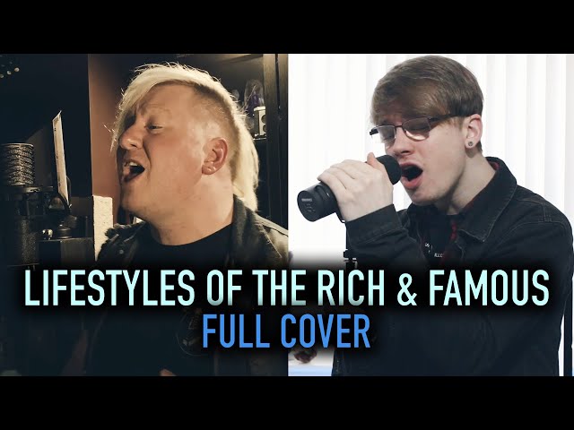 Good Charlotte 'Lifestyles Of The Rich & Famous' [FULL COVER] feat. Richard Hadley