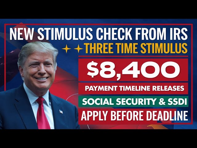 CONFIRMED: $8,400 Social Security Stimulus Approved – Full 2025 Payment Schedule Revealed!