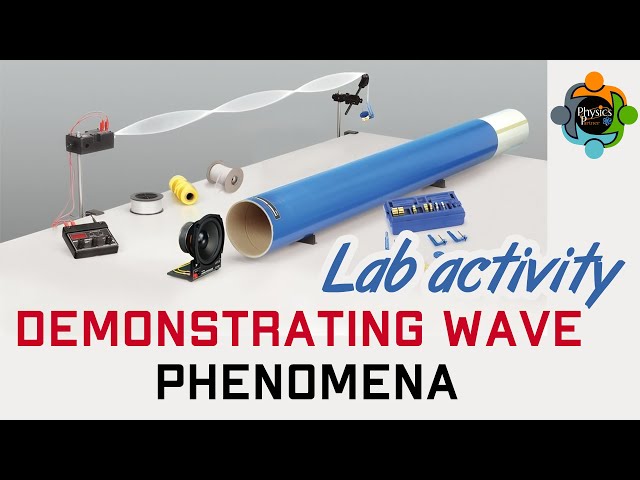 Demonstrating wave phenomena - The lab activities